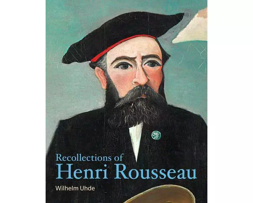 Recollections of Henri Rousseau