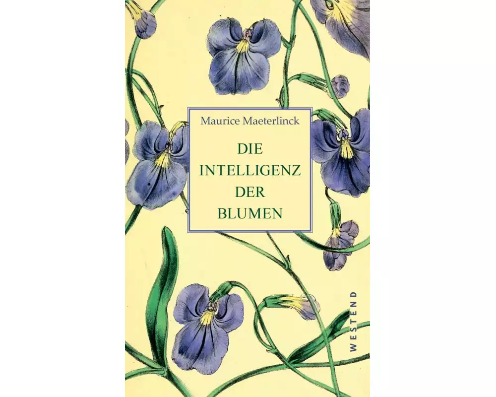 Die Intelligenz der Blumen