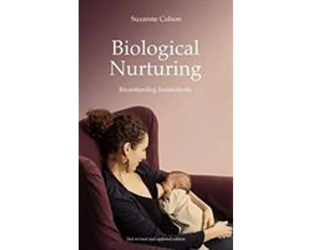 Biological Nurturing