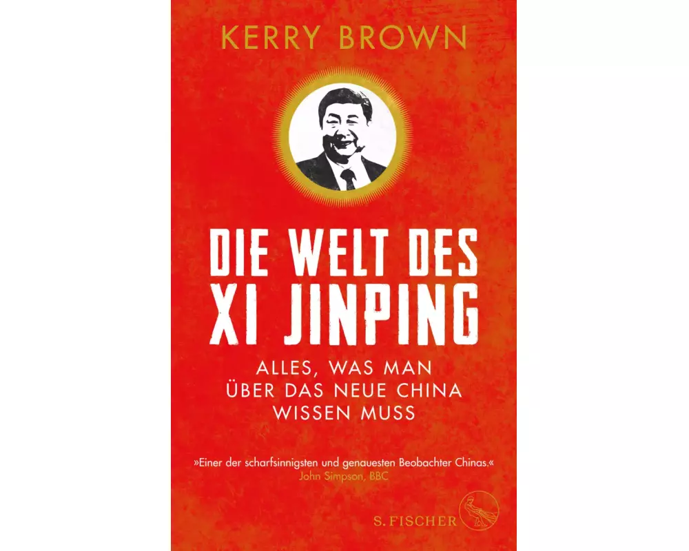 Die Welt des Xi Jinping