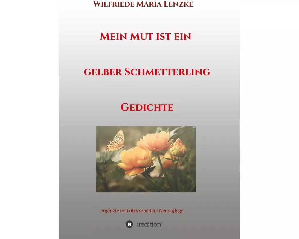 Mein Mut ist ein gelber Schmetterling