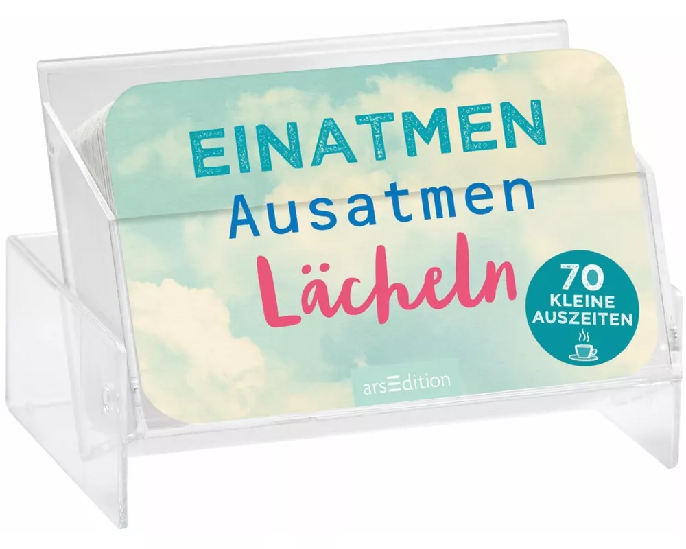 Einatmen, Ausatmen, Lächeln