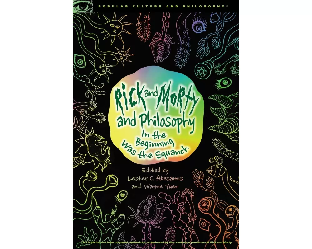 Rick and Morty and Philosophy