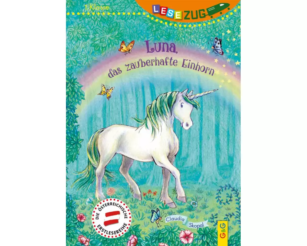 LESEZUG/1. Klasse: Luna, das zauberhafte Einhorn