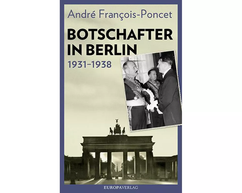 Botschafter in Berlin 1931–1938