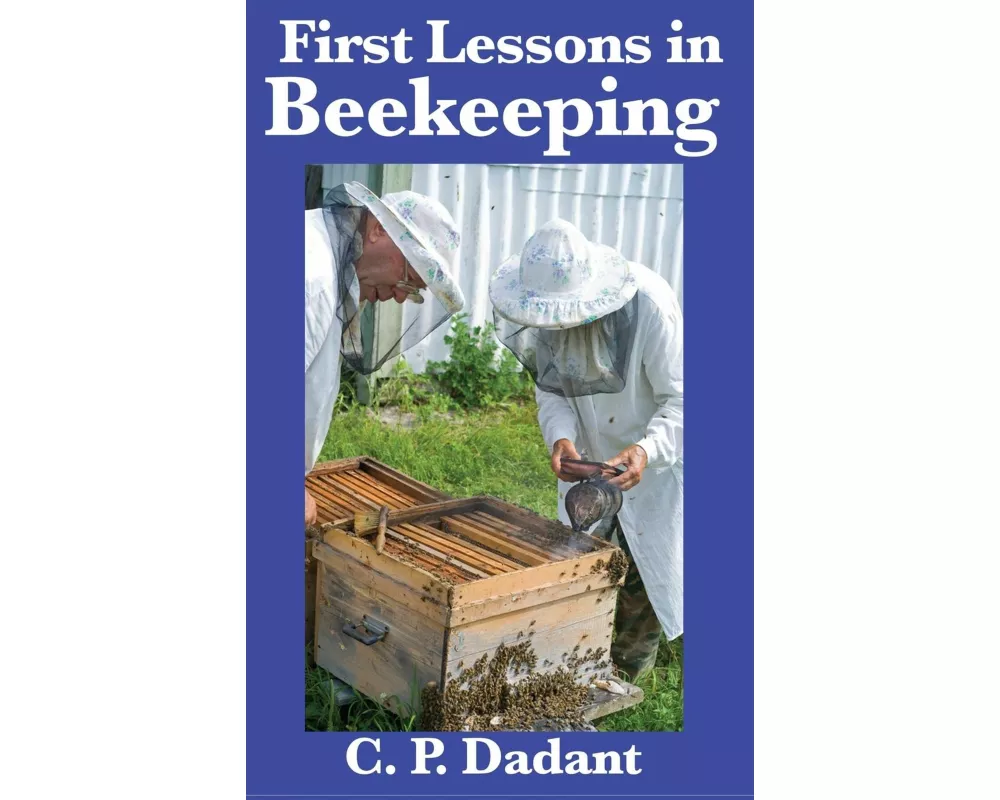 First Lessons in Beekeeping