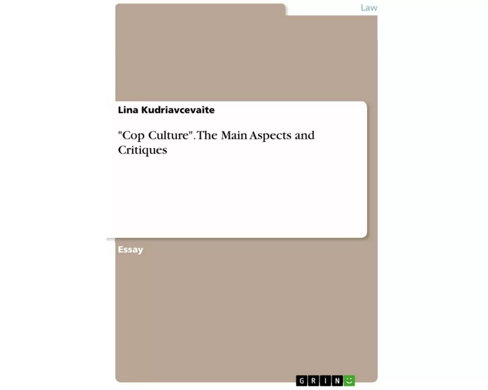 "Cop Culture". The Main Aspects and Critiques