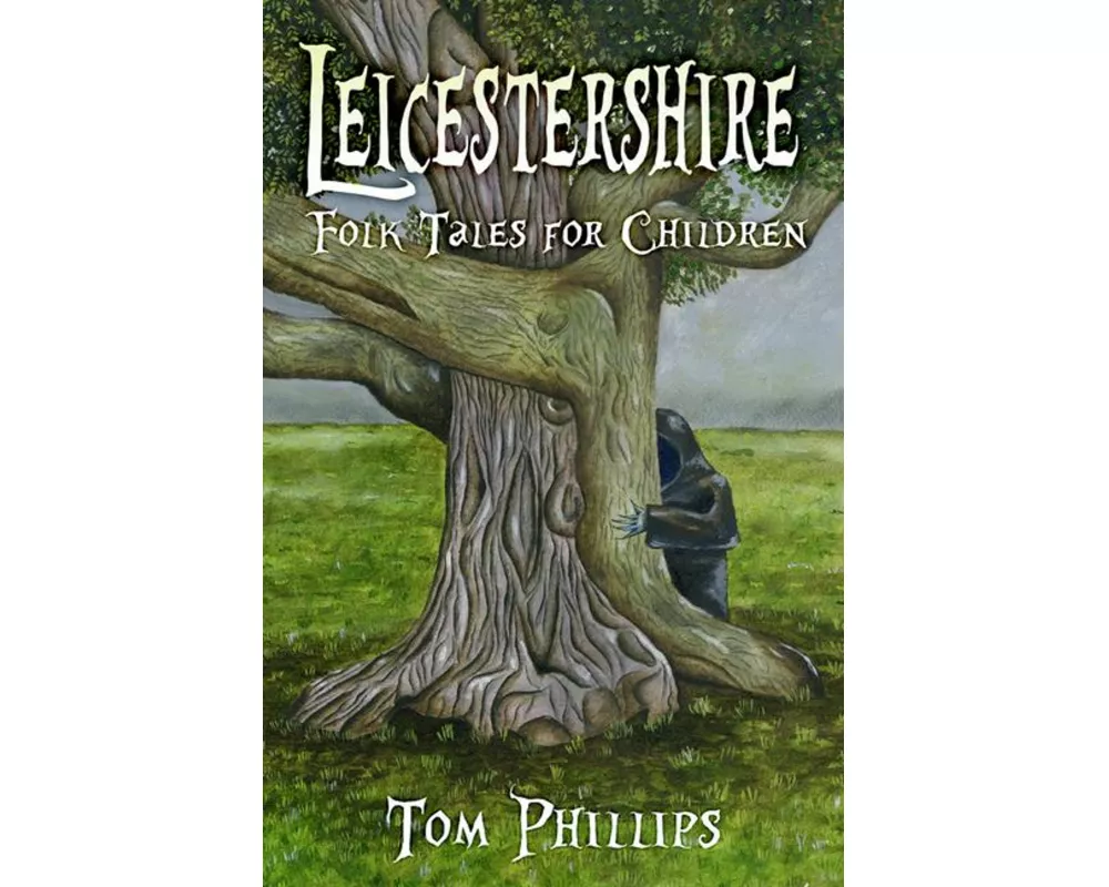 Leicestershire Folk Tales for Children