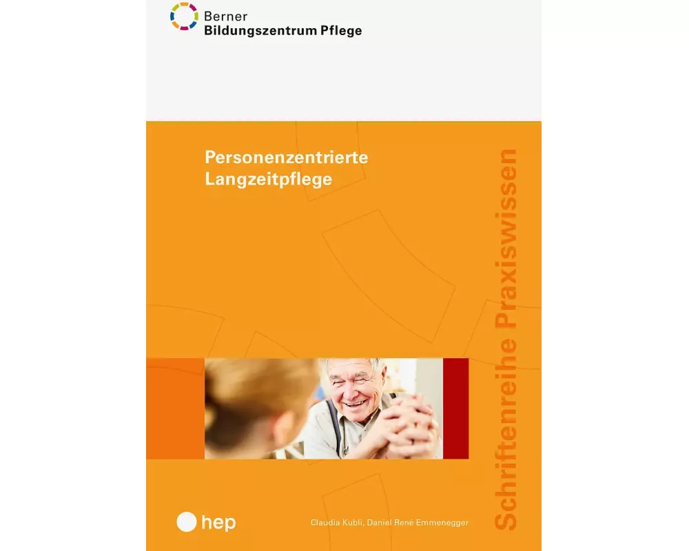 Personenzentrierte Langzeitpflege
