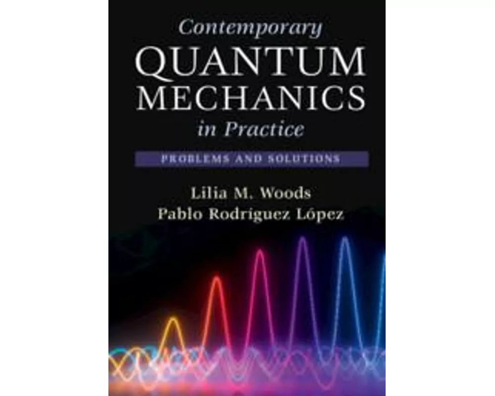 Contemporary Quantum Mechanics in Practice