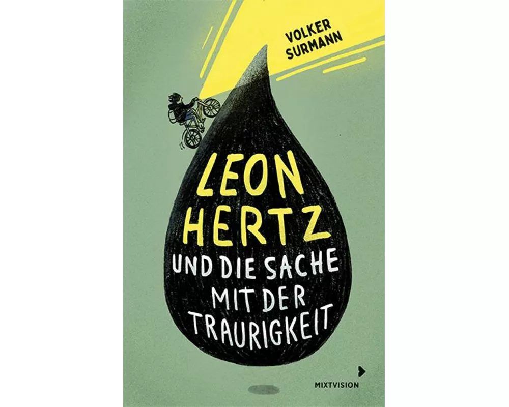 Leon Hertz und die Sache mit der Traurigkeit