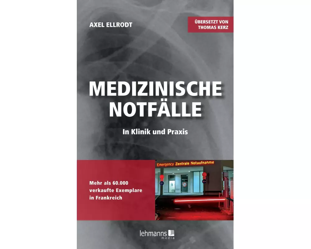Medizinische Notfälle in Klinik und Praxis