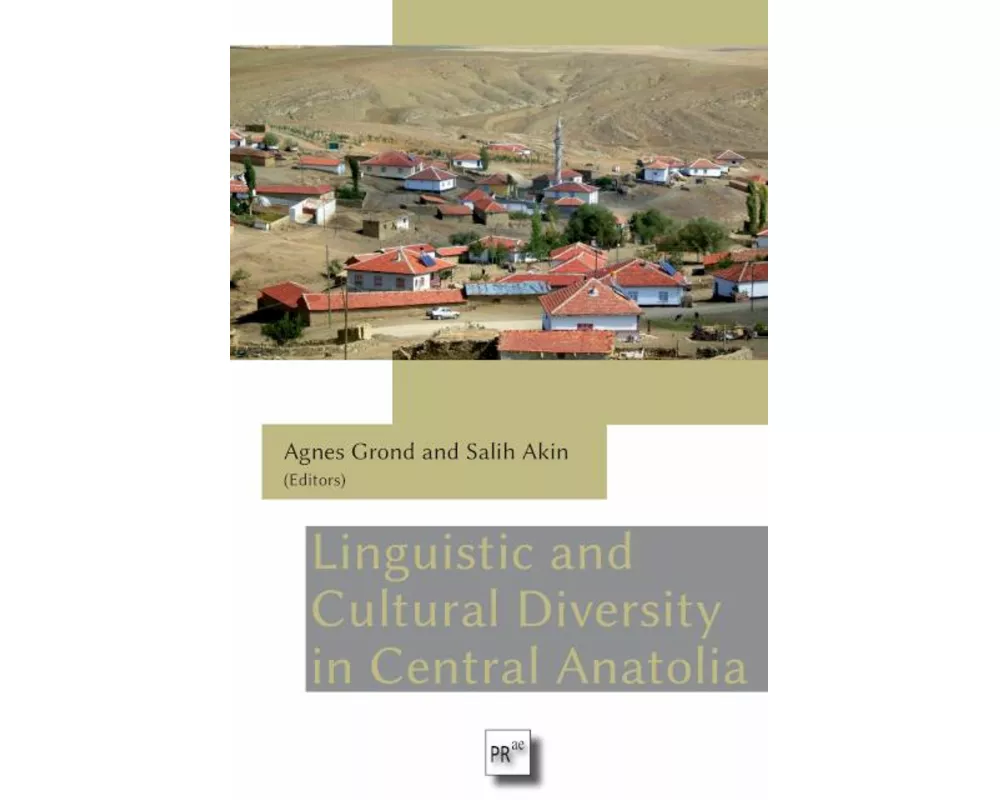 Linguistic and Cultural Diversity in Central Anatolia