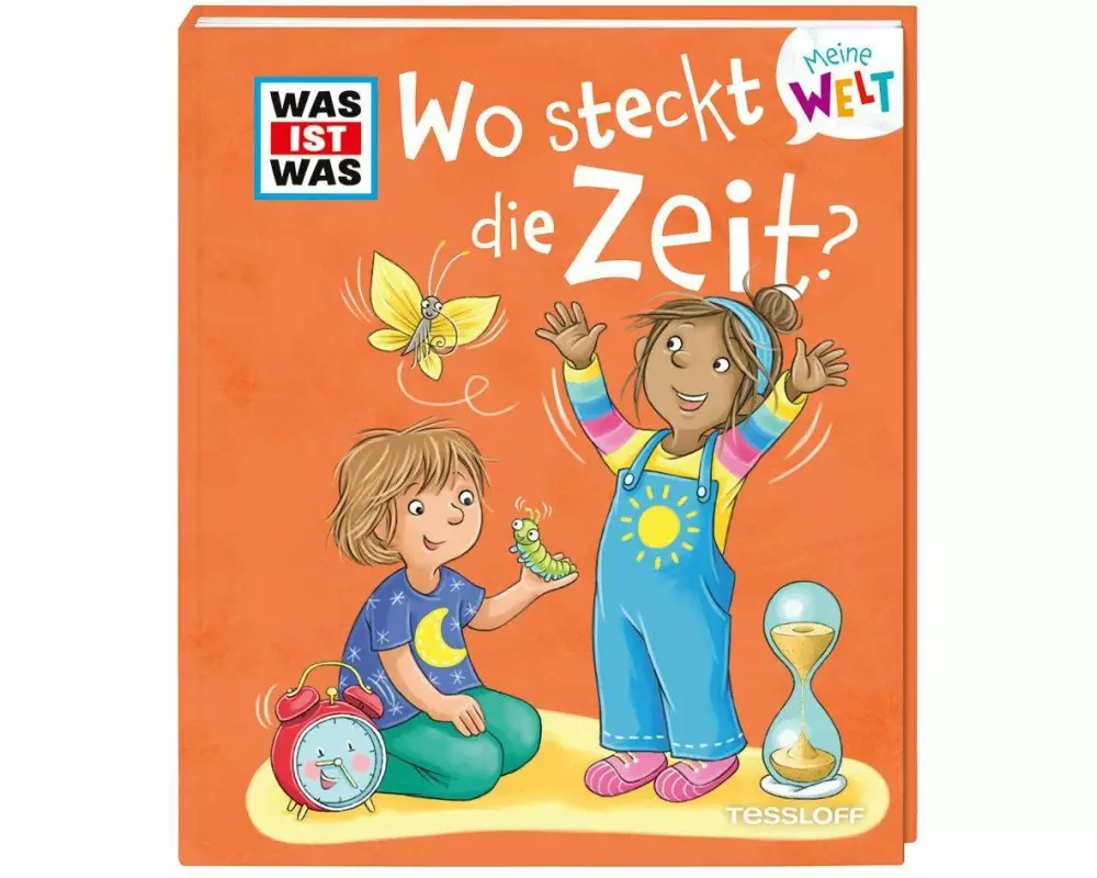 WAS IST WAS Meine Welt Bd. 14 Wo steckt die Zeit?
