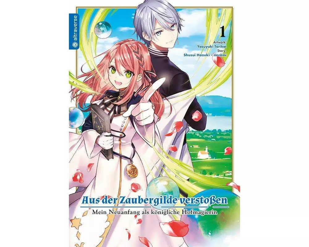 Aus der Zaubergilde verstoßen - Mein Neuanfang als königliche Hofmagierin 01