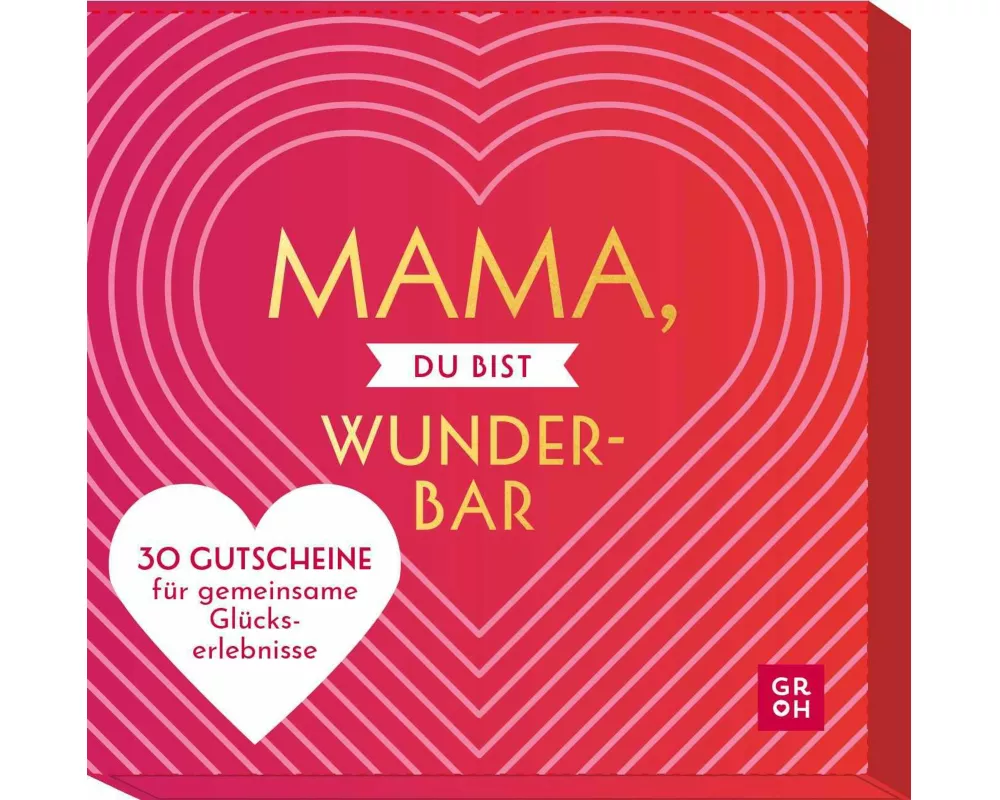 Mama, du bist wunderbar