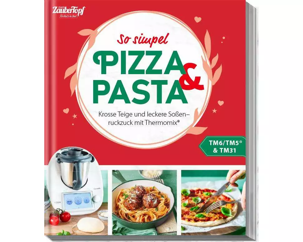 mein ZauberTopf Einfach lecker! Pizza und Pasta
