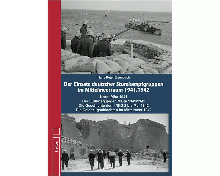 Der Einsatz deutscher Sturzkampfgruppen im Mittelmeeraum 1941/1942