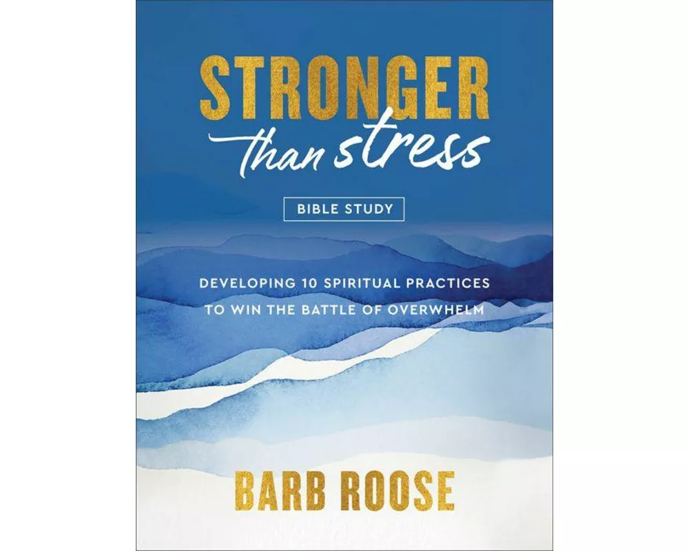 Stronger Than Stress Bible Study