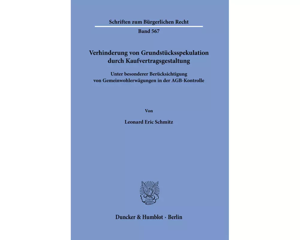 Verhinderung von Grundstücksspekulation durch Kaufvertragsgestaltung