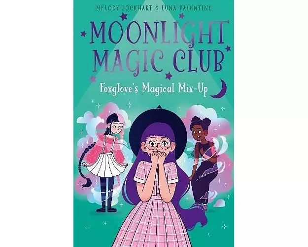 Moonlight Magic Club: Foxglove's Magical Mix-Up