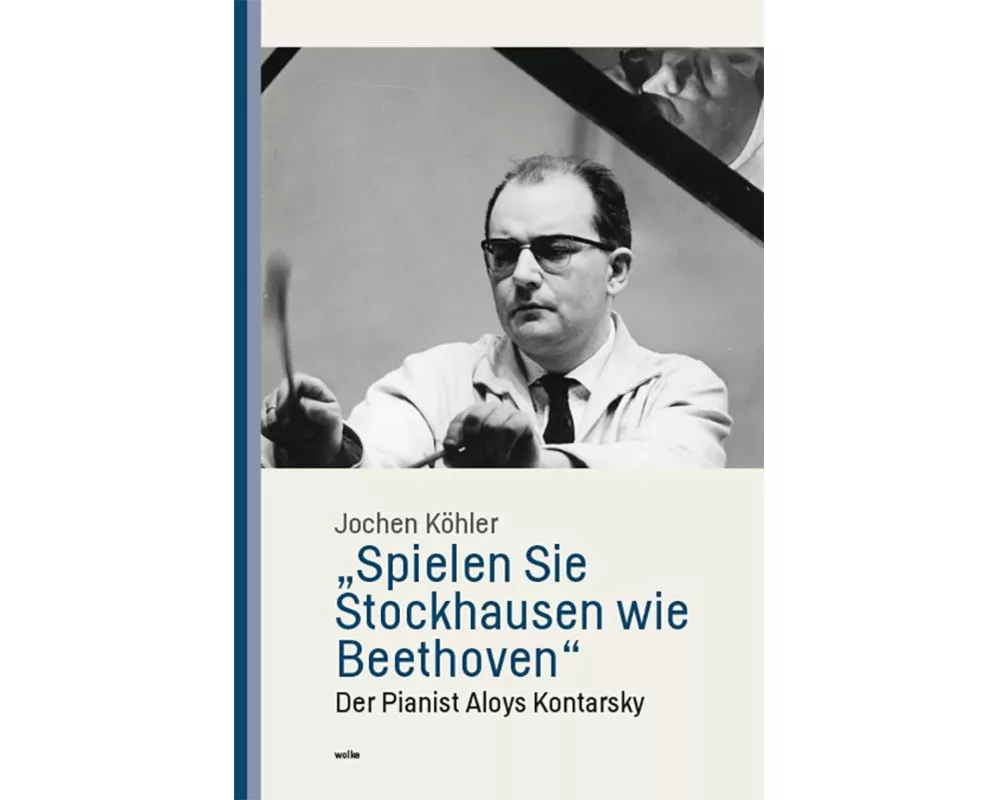"Spielen Sie Stockhausen wie Beethoven"