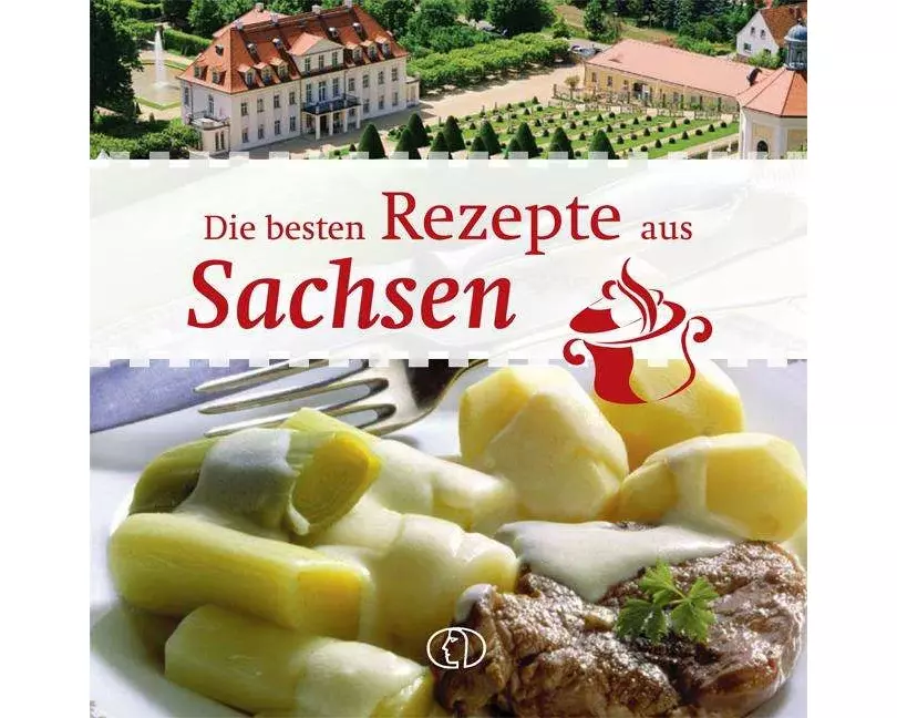 Die besten Rezepte aus Sachsen