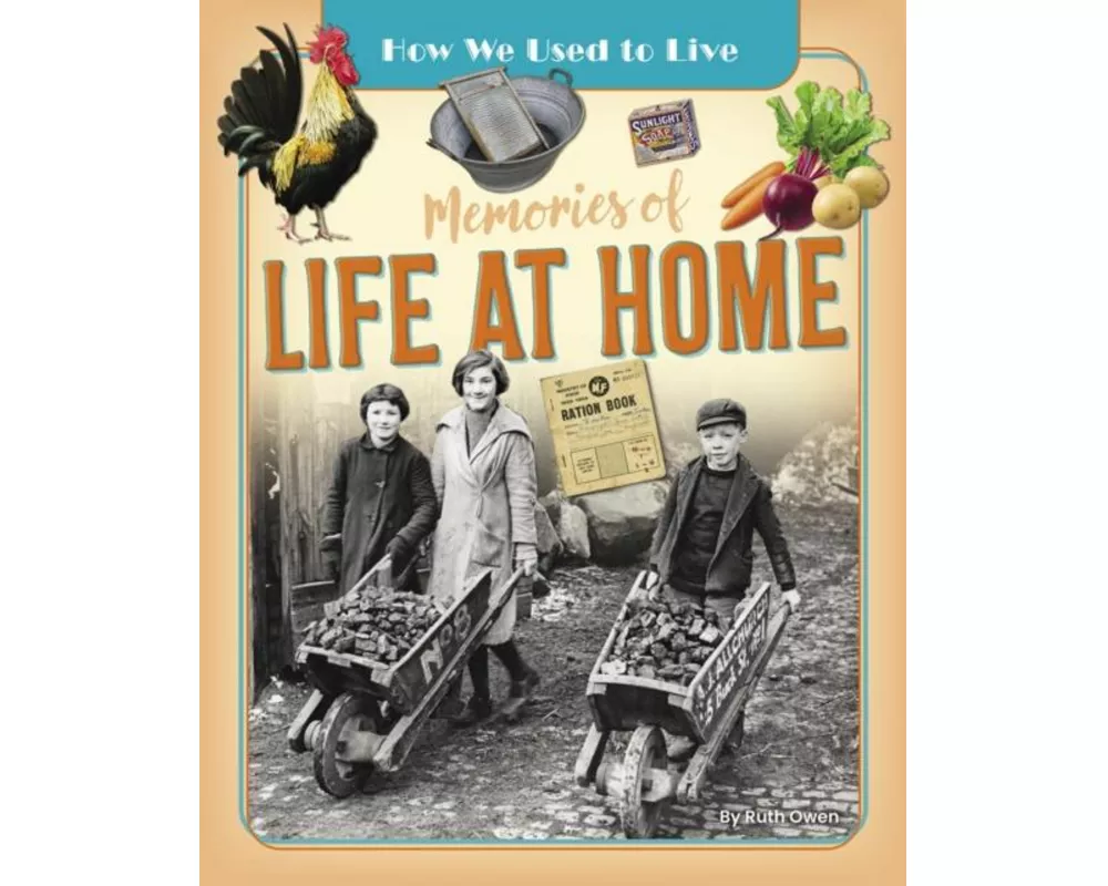 Memories of Life at Home