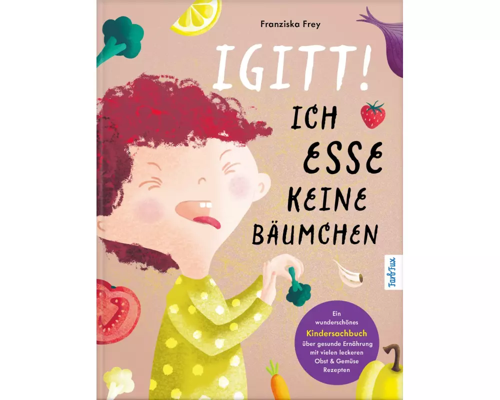 Igitt - Ich esse keine Bäumchen