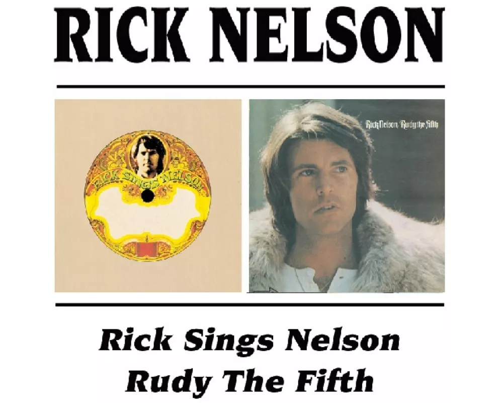 Rick Sings Nelson/rudy The Fif