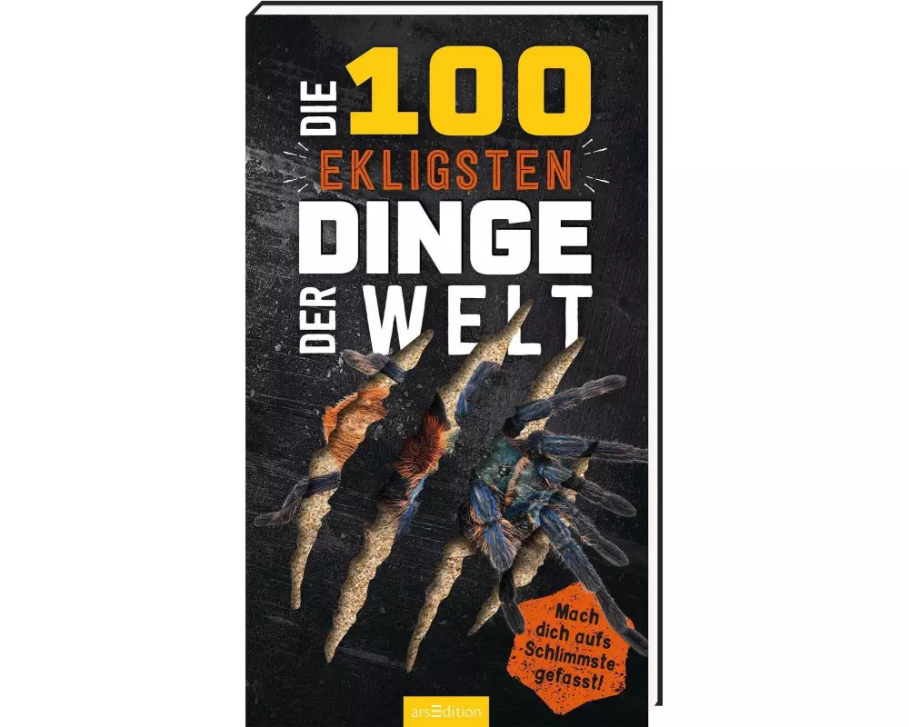 Die 100 ekligsten Dinge der Welt