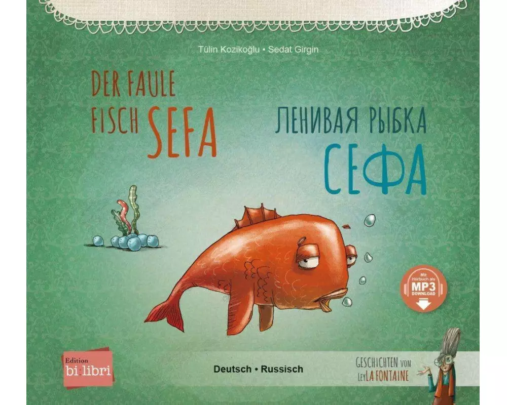 Der faule Fisch Sefa (Deutsch-Russisch)