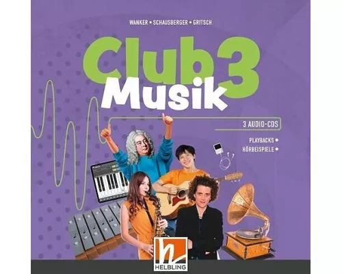 CLUB MUSIK 3 (Lehrplan 2023) | Audios - Ausg. Österreich