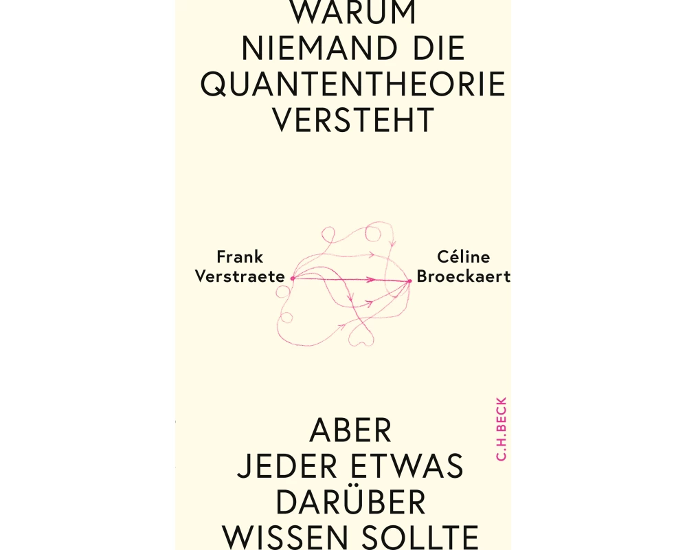 Warum niemand die Quantentheorie versteht