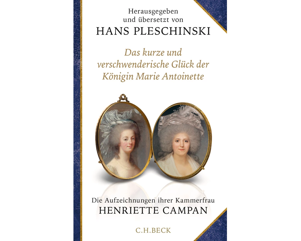Das kurze und verschwenderische Glück der Königin Marie Antoinette