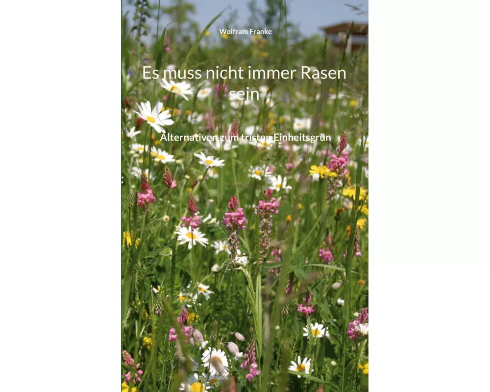 Es muss nicht immer Rasen sein