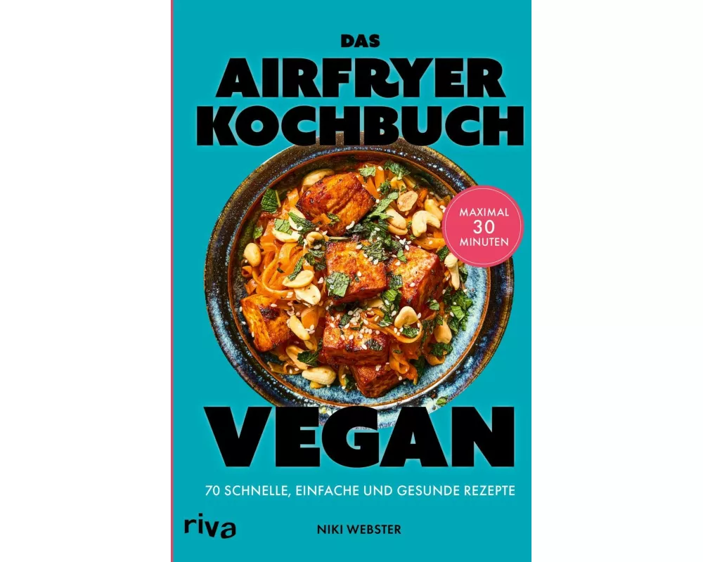 Das Airfryer-Kochbuch: Vegan