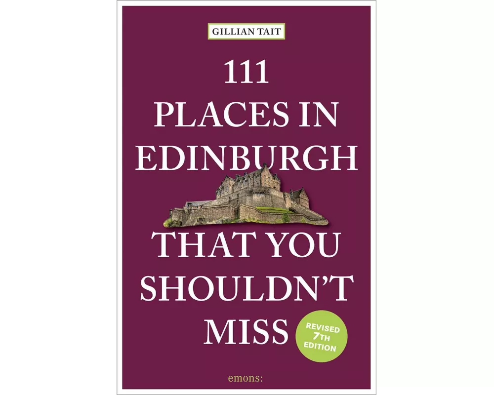 111 Places in Edinburgh that you shouldn't miss