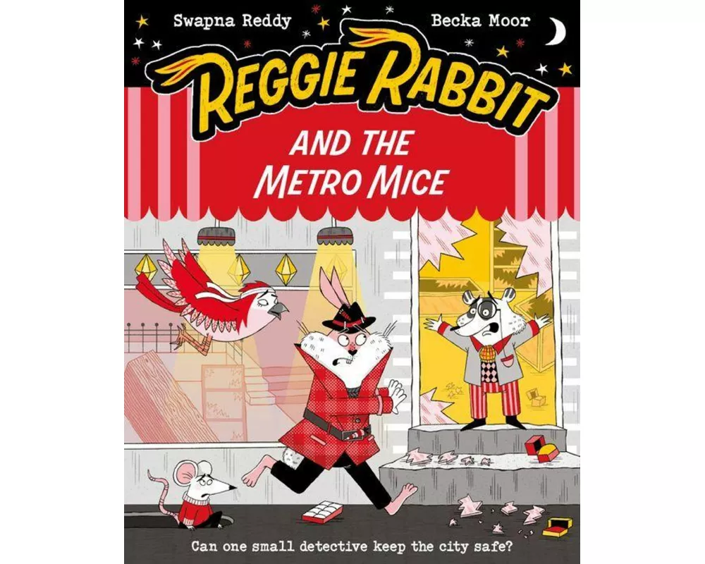 Reggie Rabbit and the Metro Mice