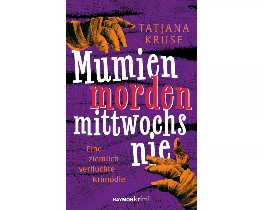 Mumien morden mittwochs nie