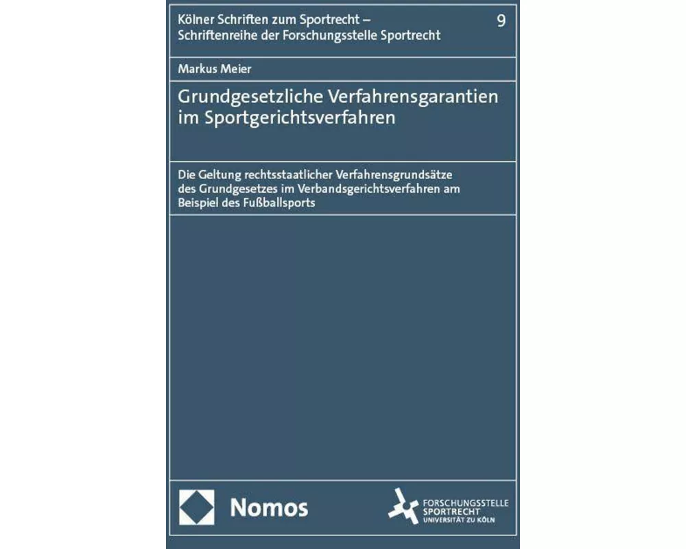 Grundgesetzliche Verfahrensgarantien im Sportgerichtsverfahren