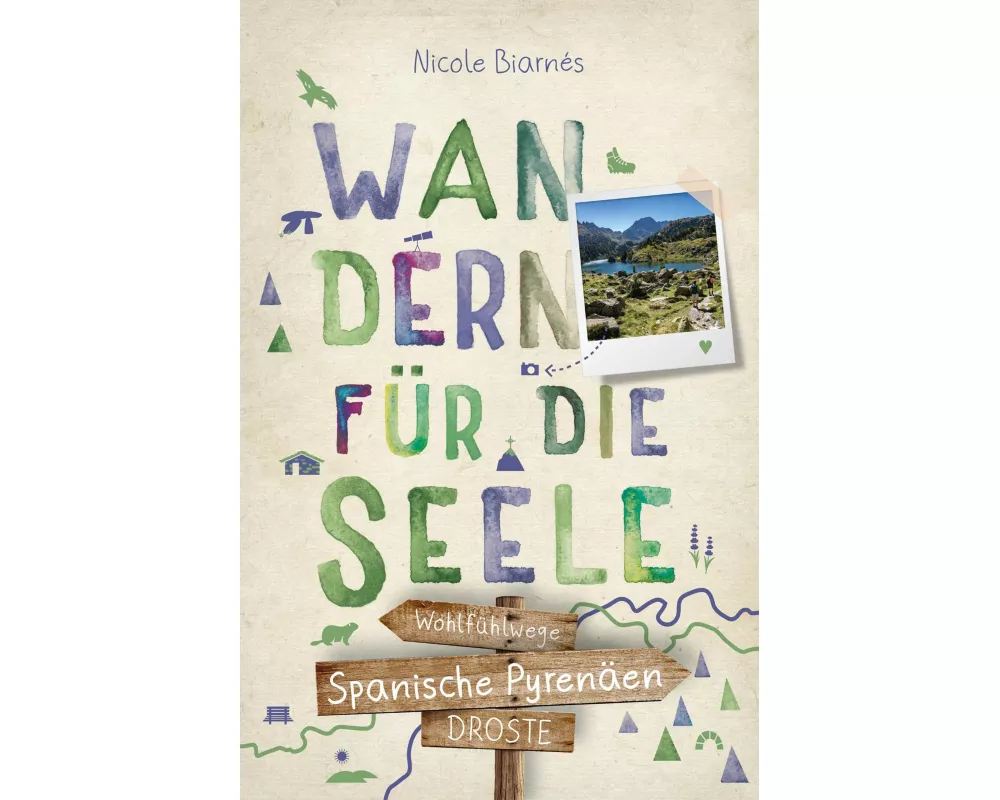 Spanische Pyrenäen. Wandern für die Seele