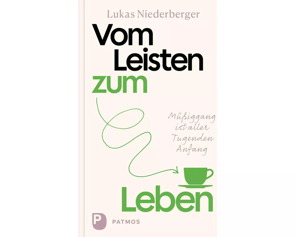 Vom Leisten zum Leben