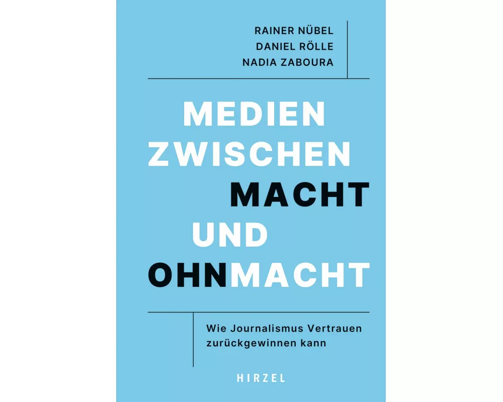 Medien zwischen Macht und Ohnmacht