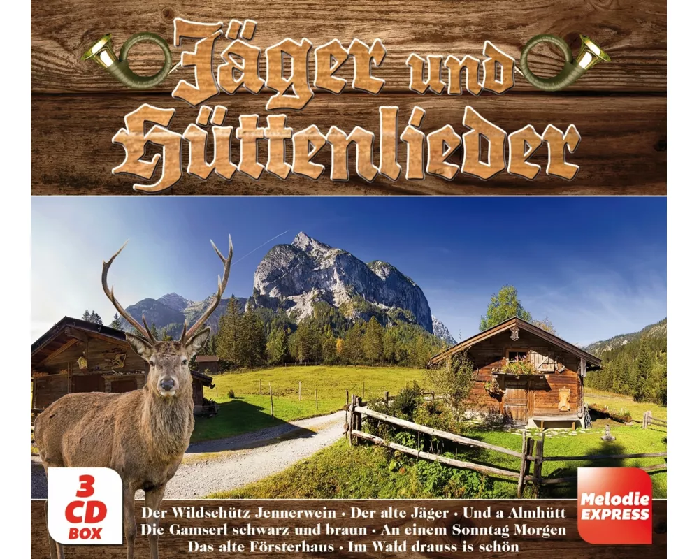 Jäger- & Hüttenlieder