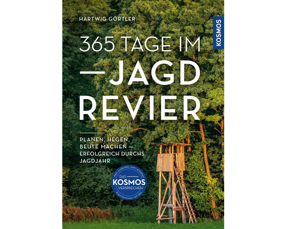 365 Tage im Jagdrevier