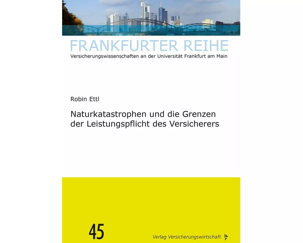 Naturkatastrophen und die Grenzen der Leistungspflicht des Versicherers