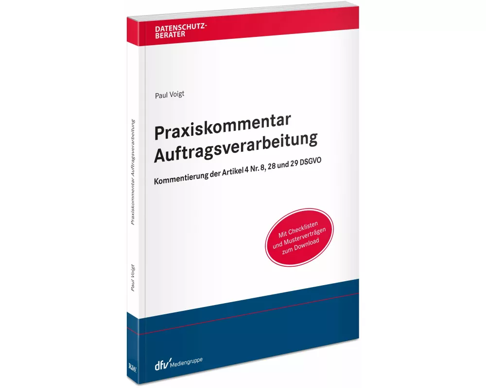 Praxiskommentar Auftragsverarbeitung
