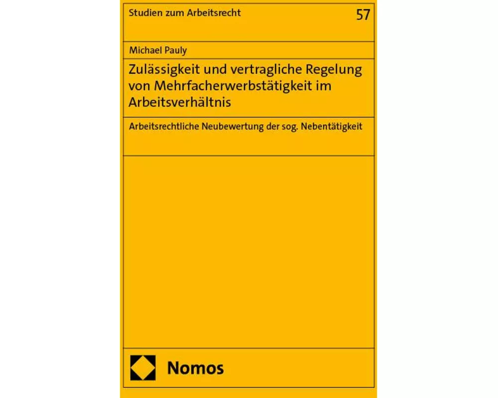 Zulässigkeit und vertragliche Regelung von Mehrfacherwerbstätigkeit im Arbeitsverhältnis
