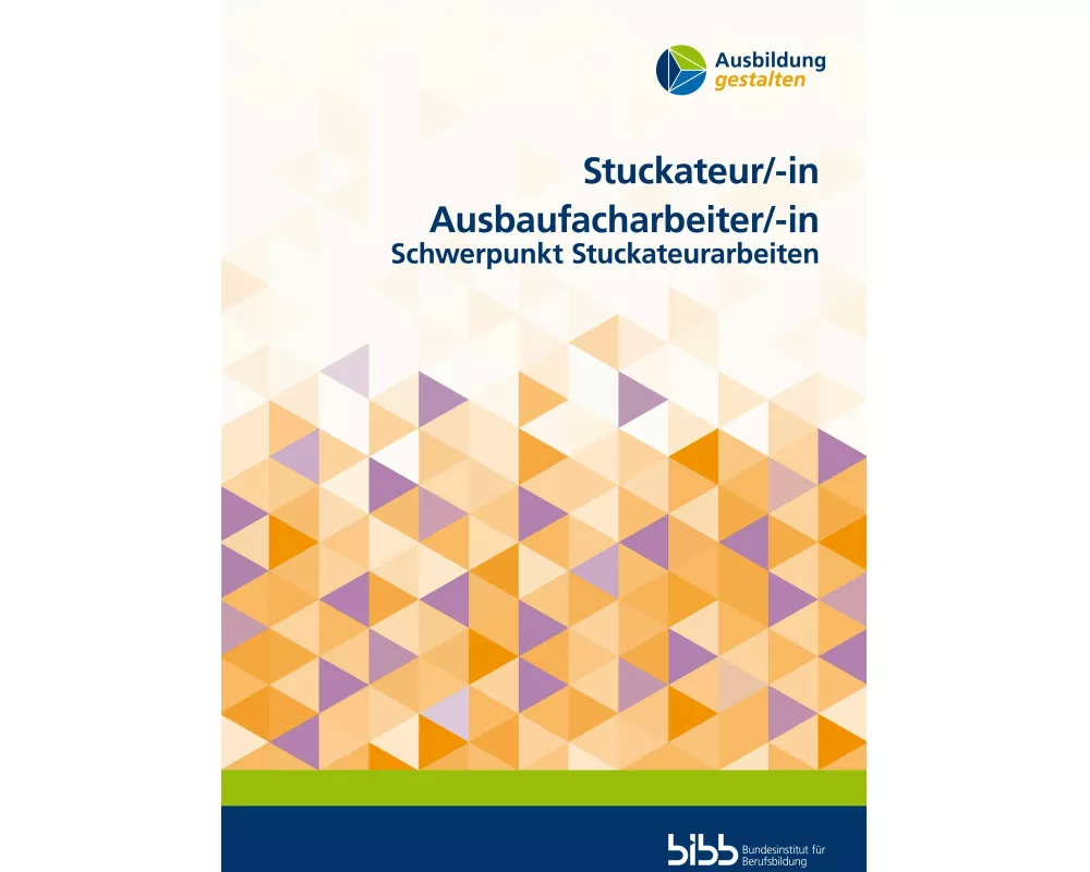 Stuckateur/Stuckateurin Ausbaufacharbeiter/Ausbaufacharbeiterin